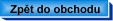 N�vrat do obchodu